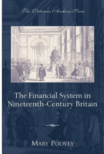 Beispielbild fr The Financial System in Nineteenth-Century Britain (Victorian Archives Series) zum Verkauf von books4u31