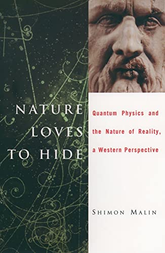 Beispielbild fr Nature Loves to Hide: Quantum Physics and Reality, a Western Perspective zum Verkauf von Goodwill