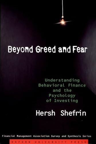 Stock image for Beyond Greed and Fear: Understanding Behavioral Finance and the Psychology of Investing for sale by BooksRun