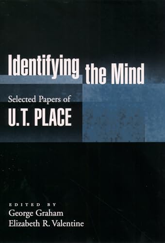 Stock image for Identifying the Mind: Selected Papers of U. T. Place for sale by ThriftBooks-Atlanta