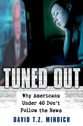 Imagen de archivo de Tuned Out: Why Americans Under 40 Don't Follow the News a la venta por Decluttr