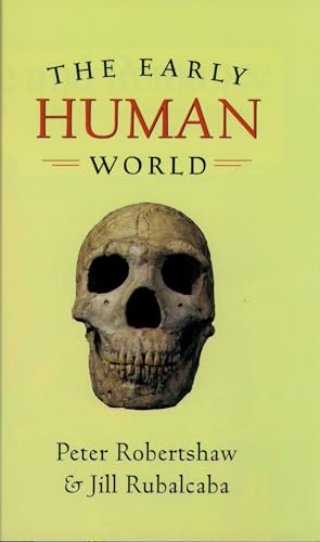 Beispielbild fr The Early Human World zum Verkauf von Blackwell's