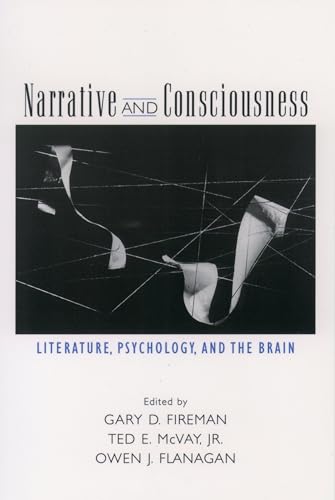 Stock image for Narrative and Consciousness: Literature, Psychology and the Brain for sale by Goodwill of Colorado