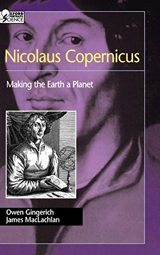 Stock image for Nicolaus Copernicus: Making the Earth a Planet for sale by Hawking Books