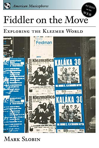 Imagen de archivo de Fiddler on the Move: Exploring the Klezmer World. a la venta por Henry Hollander, Bookseller