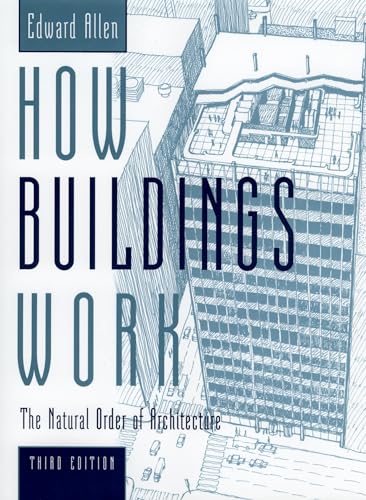 Beispielbild fr How Buildings Work: The Natural Order of Architecture zum Verkauf von SGS Trading Inc