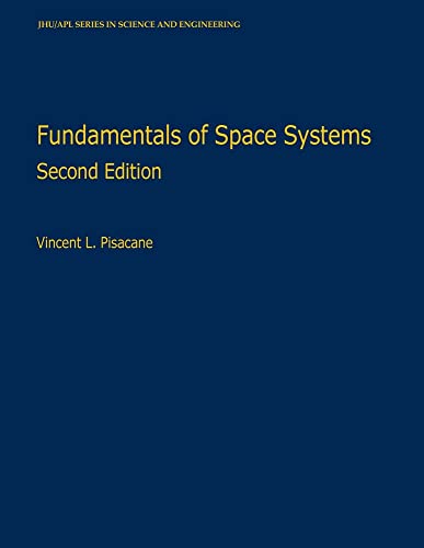 9780195162059: FUNDAM SPACE SYSTEM 2E JHAPL C (Johns Hopkins University Applied Physics Laboratories Series in Science and Engineering)