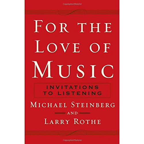 9780195162165: For the Love of Music: Invitations to Listening