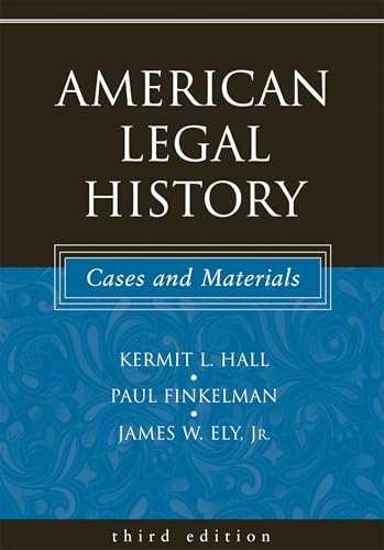 Beispielbild fr American Legal History: Cases and Materials zum Verkauf von Ergodebooks