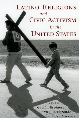 Beispielbild fr Latino Religions and Civic Activism in the United States zum Verkauf von BooksRun