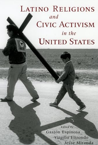 Imagen de archivo de Latino Religions and Civic Activism in the United States a la venta por Books From California