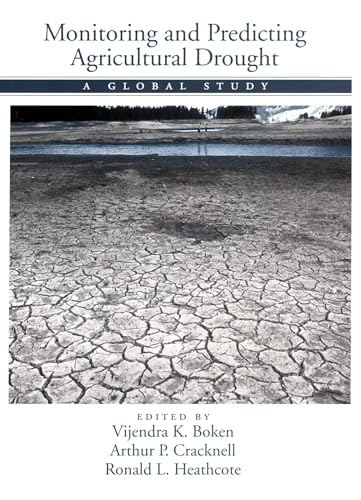 Stock image for Monitoring and Predicting Agricultural Drought: A Global Study for sale by BOOKWEST