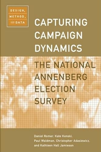 Stock image for Capturing Campaign Dynamics: The National Annenberg Election Survey: Design, Method and Data includes CD-ROM for sale by Wonder Book
