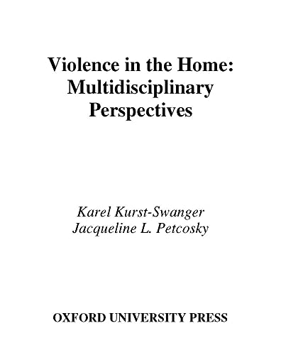 Beispielbild fr Violence in the Home : Multidisciplinary Perspectives zum Verkauf von Better World Books