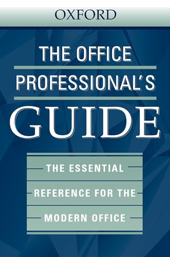Imagen de archivo de THE OFFICE PROFESSIONAL'S GUIDE The Essential Reference for the Modern Office a la venta por Neil Shillington: Bookdealer/Booksearch