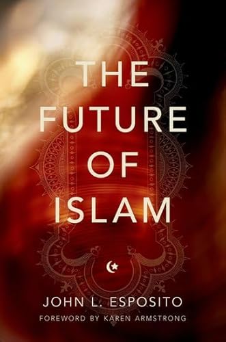 9780195165210: The Future of Islam: