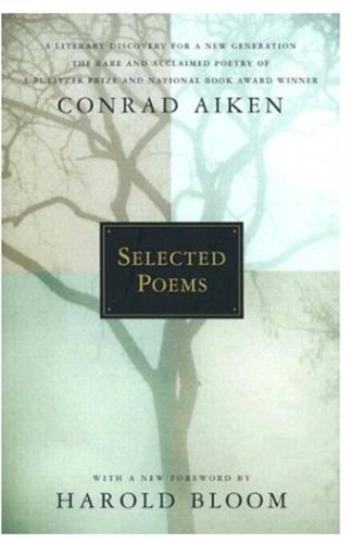 Selected Poems (9780195165463) by Aiken, Conrad