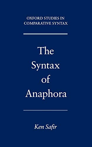 Stock image for The Syntax of Anaphora (Oxford Studies in Comparative Syntax) for sale by HPB-Red