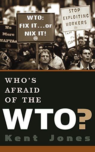 Who*s Afraid Of The Wto?