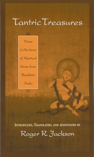 Stock image for Tantric Treasures: Three Collections of Mystical Verse from Buddhist India for sale by Open Books