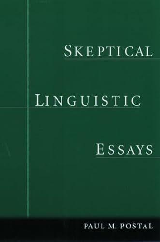 9780195166729: Skeptical Linguistic Essays