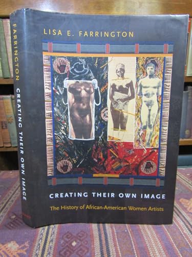 9780195167214: Creating Their Own Image: The History of African-American Women Artists