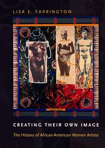 Stock image for Creating Their Own Image: The History of African-American Women Artists for sale by Books From California