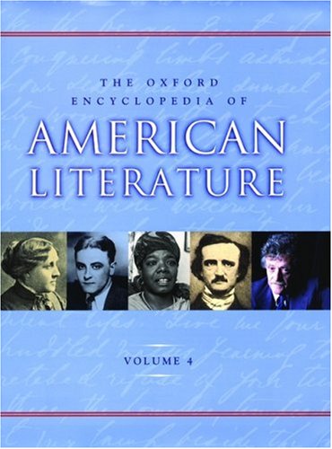 Beispielbild fr The Oxford Encyclopedia of American Literature, Vol. 4 zum Verkauf von Once Upon A Time Books