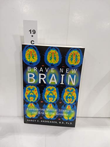 Beispielbild fr Brave New Brain: Conquering Mental Illness in the Era of the Genome zum Verkauf von Wonder Book