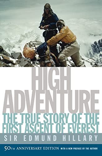 Beispielbild fr High Adventure: The True Story of the First Ascent of Everest zum Verkauf von Books From California