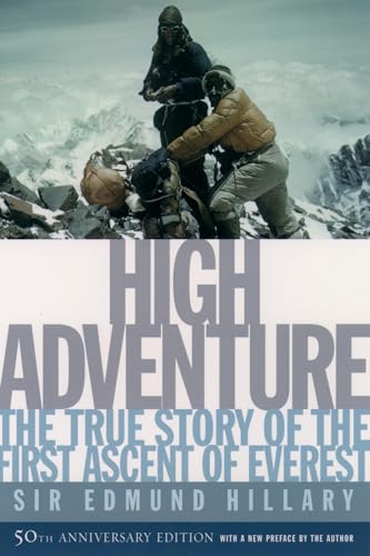 Imagen de archivo de High Adventure : The True Story of the First Ascent of Everest a la venta por Better World Books: West