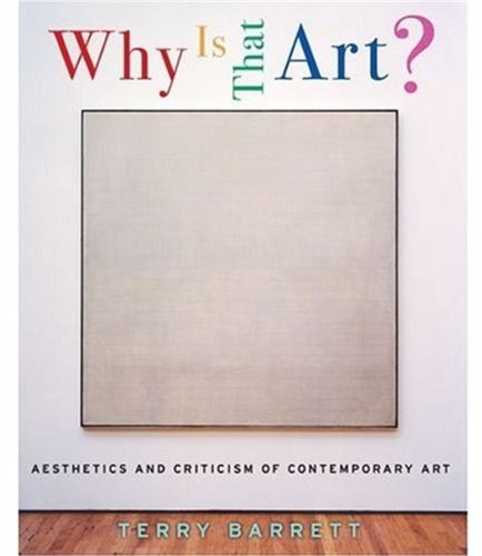 Beispielbild fr Why Is That Art? : Aesthetics and Criticism of Contemporary Art zum Verkauf von Better World Books