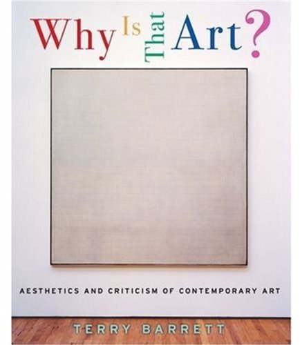 Imagen de archivo de Why Is That Art?: Aesthetics and Criticism of Contemporary Art a la venta por ZBK Books