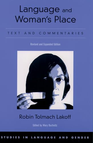 Imagen de archivo de Language and Woman's Place: Text and Commentaries (Studies in Language, Gender, and Sexuality) a la venta por HPB-Emerald