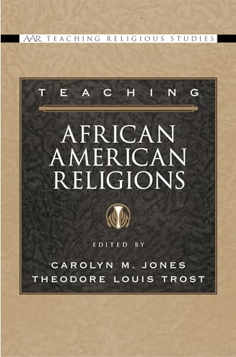 Beispielbild fr Teaching African American Religions zum Verkauf von ThriftBooks-Dallas