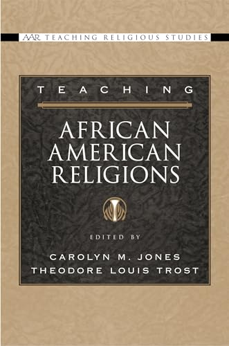 Stock image for Teaching African American Religions for sale by ThriftBooks-Dallas
