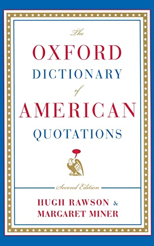 The Oxford Dictionary of American Quotations (9780195168235) by Rawson, Hugh; Miner, Margaret