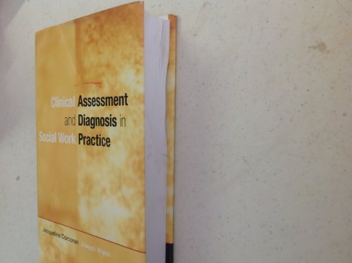 Beispielbild fr Clinical Assessment and Diagnosis in Social Work Practice zum Verkauf von Better World Books