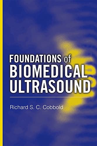 Stock image for Foundations Of Biomedical Ultrasound (biomedical Engineering Series for sale by Basi6 International