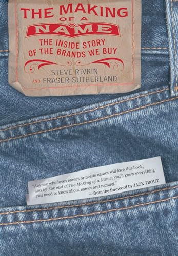 Stock image for The Making of a Name : The Inside Story of the Brands We Buy for sale by Better World Books