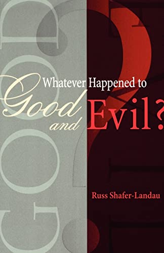 Stock image for Whatever Happened to Good and Evil? for sale by ThriftBooks-Atlanta