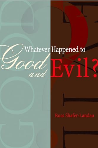 Stock image for Whatever Happened to Good and Evil? for sale by Goodwill of Colorado