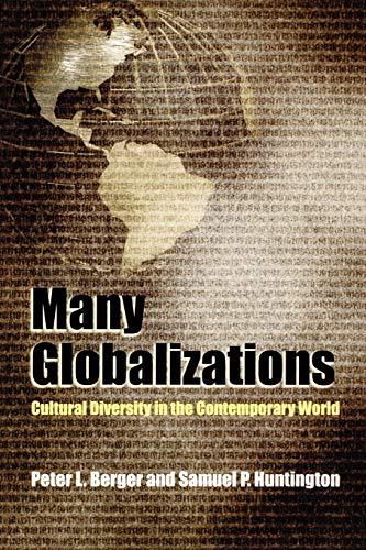 Imagen de archivo de Many Globalizations : Cultural Diversity in the Contemporary World a la venta por Better World Books