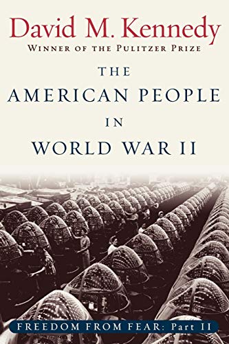 Stock image for The American People in World War II Pt. 2 : Freedom from Fear, Part Two for sale by Better World Books: West