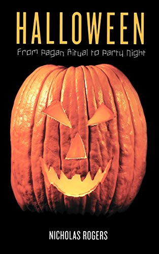 Stock image for Halloween: From Pagan Ritual to Party Night for sale by HPB Inc.