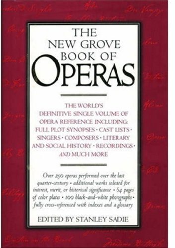9780195169089: The New Grove Book of Operas