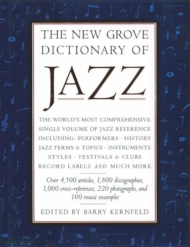 The New Grove Dictionary of Jazz - Kernfeld, Barry [Editor]