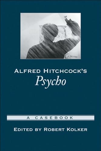 9780195169201: Alfred Hitchcock's Psycho: A Casebook (Casebooks in Criticism)
