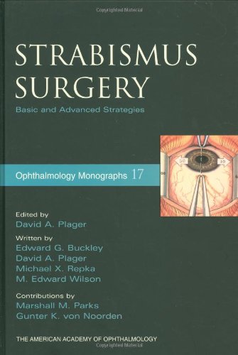 Stock image for Strabismus Surgery: Basic and Advanced Strategies (American Academy of Ophthalmology Monograph Series) for sale by Prometei Books