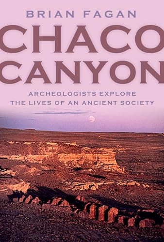 Chaco Canyon: Archaeologists Explore the Lives of an Ancient Society